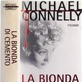 Cover Art for 9788838483202, La bionda di cemento by Michael Connelly