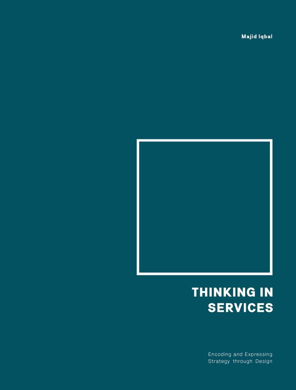 Cover Art for 9789063694890, Thinking in Services: New eyes and new perspectives by Majid Iqbal