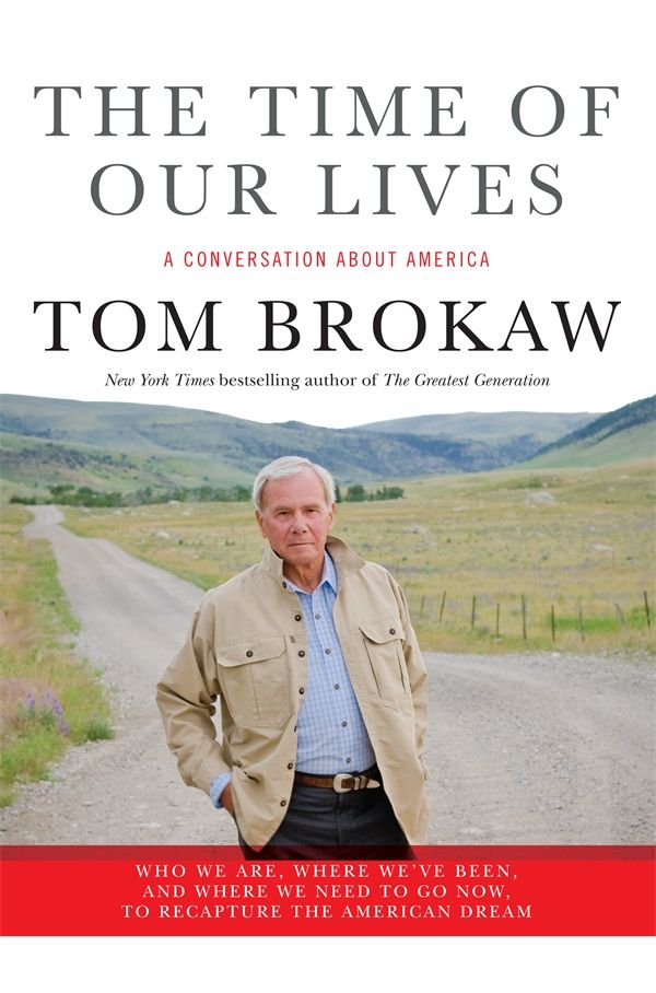 Cover Art for 9781400064588, The Time Of Our Lives by Tom Brokaw