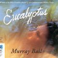 Cover Art for 9781743100813, Eucalyptus by Murray Bail