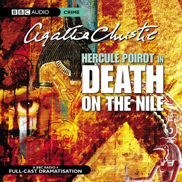 Cover Art for 9781408481912, Death on the Nile by Agatha Christie, Full Cast, John Moffatt