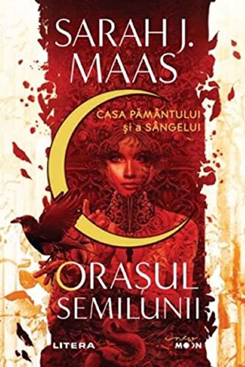 Cover Art for 9786063366604, Orasul Semilunii Casa Pamantului Si A Sangelui by Sarah J. Maas