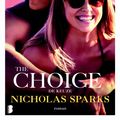 Cover Art for 9789402304114, The Choice by Nicholas Sparks