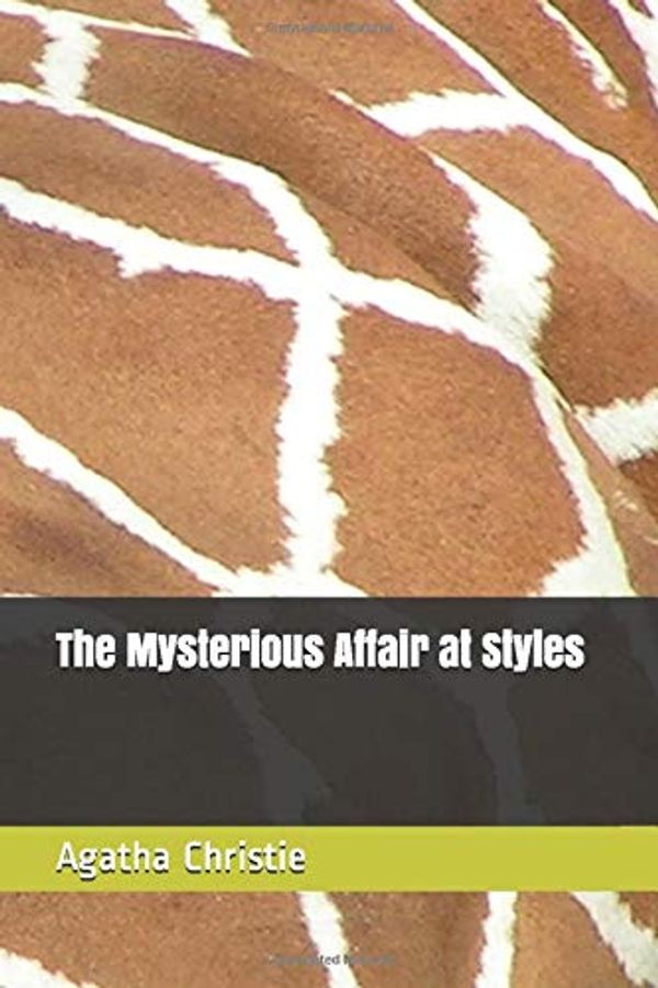 Cover Art for 9781520697284, The Mysterious Affair at Styles by Agatha Christie