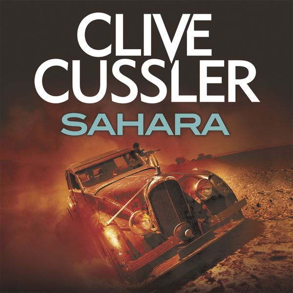 Cover Art for 9780751577747, Sahara by Cussler Clive