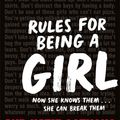 Cover Art for 9781529036091, Rules for Being a Girl by Katie Cotugno