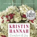 Cover Art for 9780375435393, Comfort and Joy by Kristin Hannah