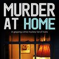 Cover Art for 9781912106479, Murder at Home by Faith Martin