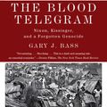 Cover Art for 9780307744623, The Blood Telegram by Gary J. Bass