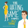 Cover Art for 9781504735858, The Hating Game by Sally Thorne