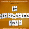 Cover Art for 9781446437650, The Disappearing Spoon...and other true tales from the Periodic Table by Sam Kean