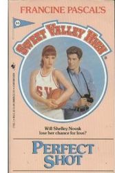Cover Art for 9780553279153, Perfect Shot (Sweet Valley High) by Kate William