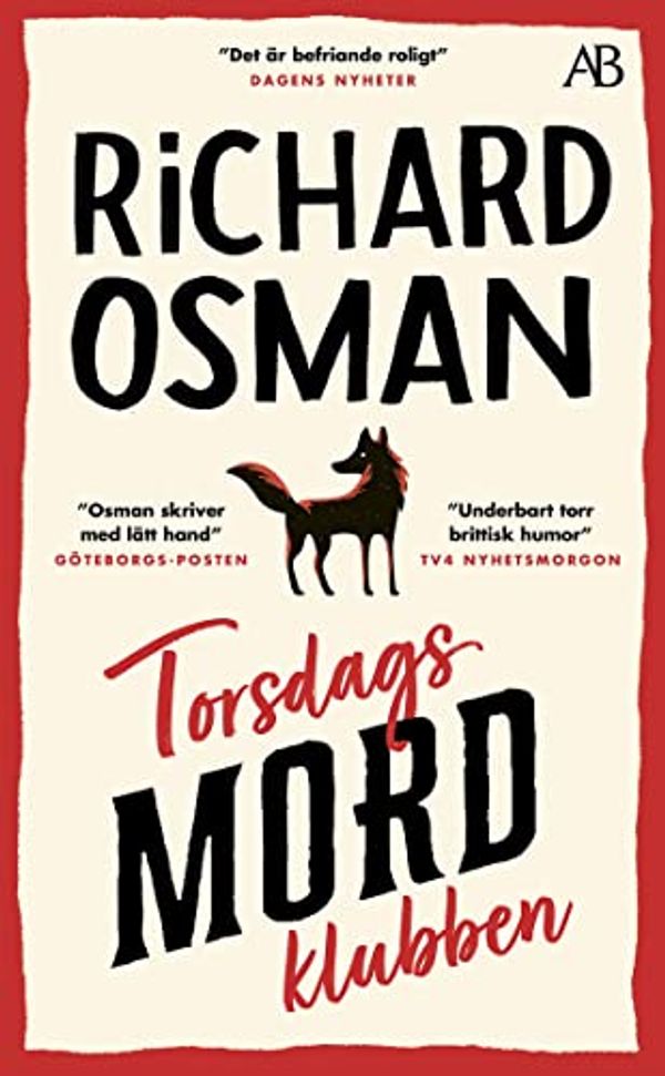 Cover Art for 9789100195274, Torsdagsmordklubben by Richard Osman