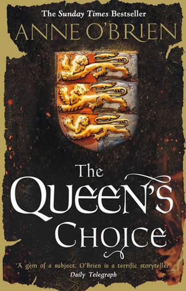 Cover Art for 9781848454347, The Queen's Choice by Anne O'Brien