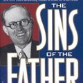 Cover Art for 9780446603843, The Sins of the Father: Joseph P. Kennedy and the Dynasty He Founded by Ronald Kessler