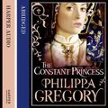 Cover Art for 9780007295760, The Constant Princess by Philippa Gregory