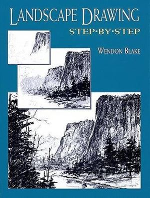 Cover Art for 9780486402017, Landscape Drawing Step-by-Step by Wendon Blake