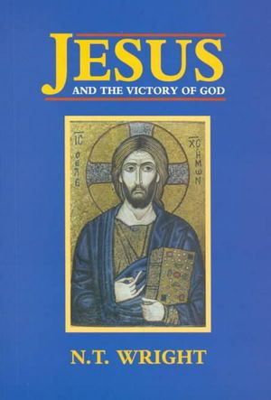 Cover Art for 9780800626822, Jesus and the Victory of God by N. T. Wright