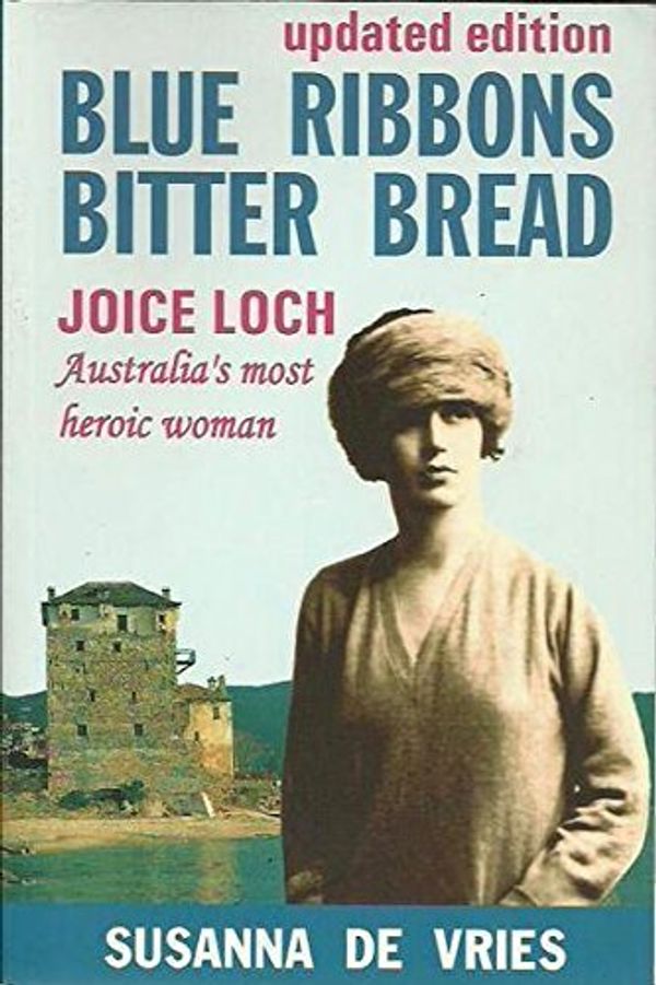 Cover Art for 9780958540865, Blue Ribbons Bitter Bread by Susanna De Vries