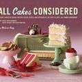 Cover Art for 9781452100135, All Cakes Considered by Melissa Gray
