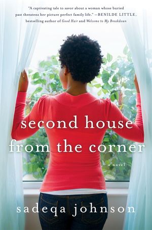 Cover Art for 9781466885813, Second House from the Corner by Sadeqa Johnson