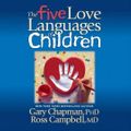 Cover Art for 9781608142088, The Five Love Languages of Children by Gary Chapman, Chris Fabry