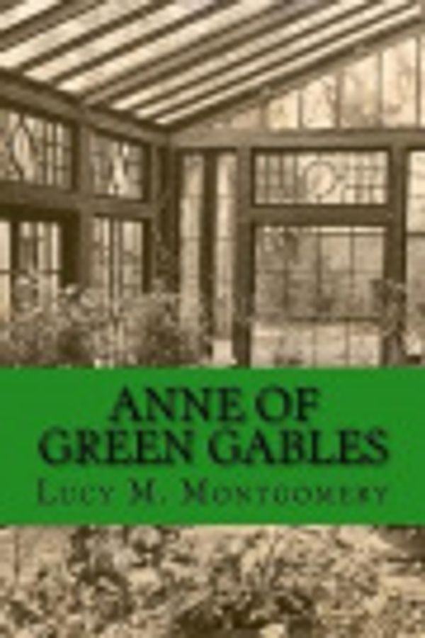 Cover Art for 9781983472459, Anne of Green Gables by Lucy M. Montgomery