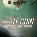 Cover Art for 9788852051371, I reietti dell'altro pianeta by Ursula K. Le Guin