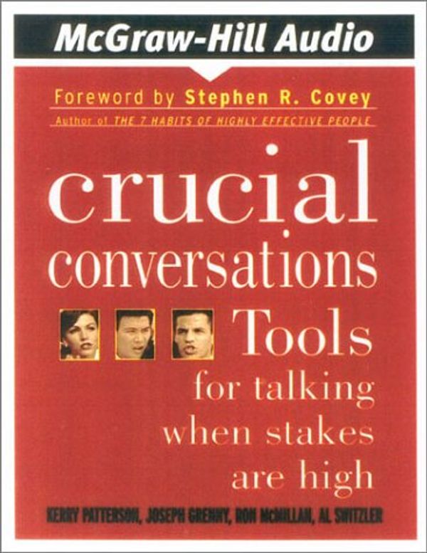 Cover Art for 9780972446228, Crucial Conversations by Kerry Patterson, Joseph Grenny, Ron McMillian, Al Switzler