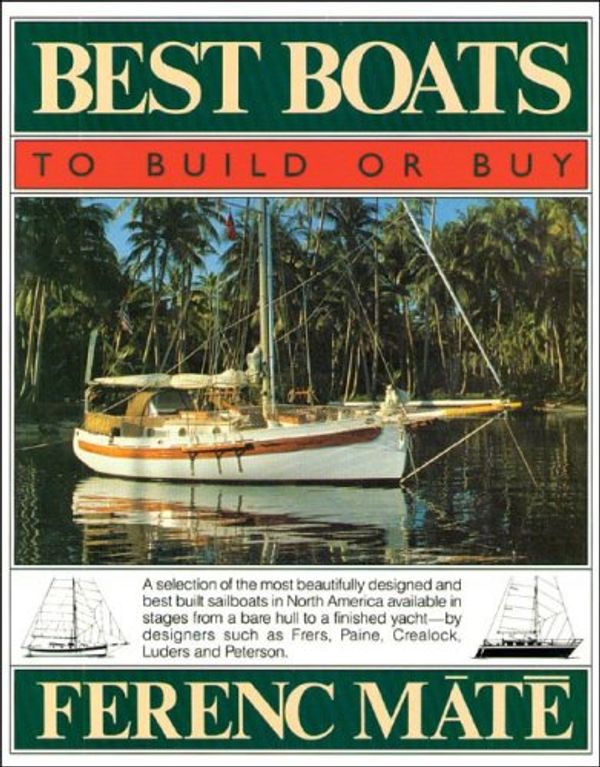 Cover Art for 9780920256244, Best Boats to Build or Buy by Ferenc Mate