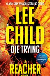 Cover Art for 9780425264386, Die Trying by Lee Child