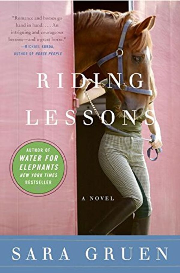 Cover Art for B000XU4SJQ, Riding Lessons: A Novel by Sara Gruen