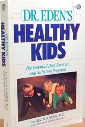 Cover Art for 9780452259485, Eden A. & Boyer A. : Dr. Eden'S Healthy Kids by Alvin N Eden