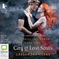 Cover Art for 9781743136324, City of Lost Souls by Cassandra Clare