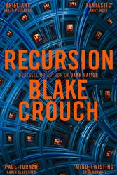 Cover Art for 9781509866663, Recursion by Blake Crouch