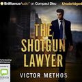 Cover Art for 9781721352753, The Shotgun Lawyer by Victor Methos