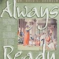 Cover Art for 9780915815289, Always Ready: Directions for Defending the Faith by Greg L. Bahnsen
