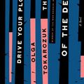 Cover Art for 9780593086407, Drive Your Plow over the Bones of the Dead by Olga Tokarczuk