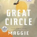 Cover Art for 9780593459416, Great Circle by Maggie Shipstead