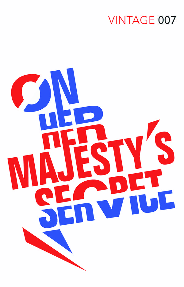 Cover Art for 9780099576976, On Her Majesty's Secret Service by Ian Fleming
