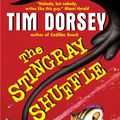 Cover Art for 9780061842306, The Stingray Shuffle by Tim Dorsey