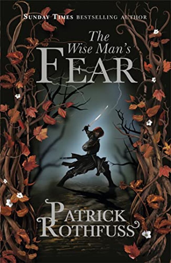 Cover Art for B004PGNB1K, The Wise Man's Fear: The Kingkiller Chronicle: Book 2 (Kingkiller Chonicles) by Patrick Rothfuss