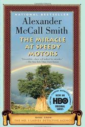 Cover Art for B00BXU4ZYI, The Miracle at Speedy Motors: A No. 1 Ladies' Detective Agency Novel (9) Reprint Edition by McCall Smith, Alexander [2009] by Alexander McCall Smith