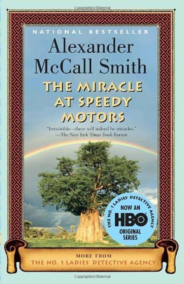 Cover Art for B00BXU4ZYI, The Miracle at Speedy Motors: A No. 1 Ladies' Detective Agency Novel (9) Reprint Edition by McCall Smith, Alexander [2009] by Alexander McCall Smith