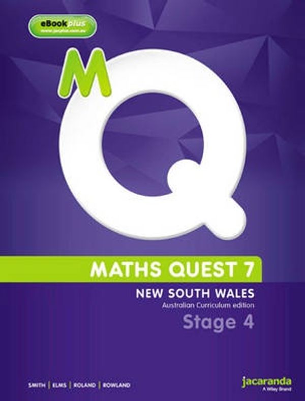 Cover Art for 9781118599426, Maths Quest 7 for New South Wales Australian Curriculum Edition & eBookPLUS by Lyn Elms