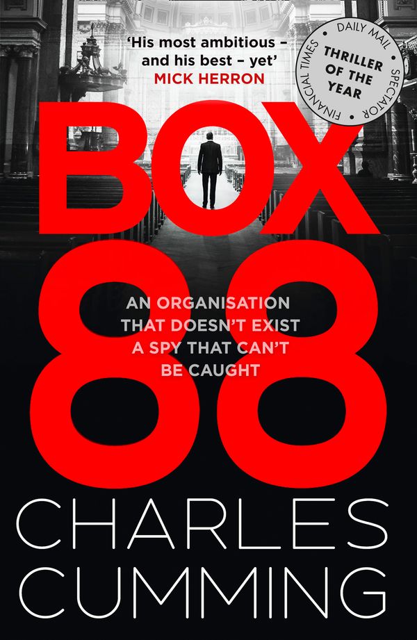 Cover Art for 9780008200398, Box 88: From the Top 10 Sunday Times best selling author comes a new 2020 spy action crime thriller by Charles Cumming