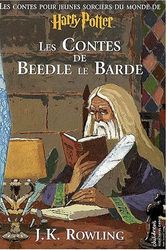 Cover Art for 9782070623440, Les contes de Beedle le Barde by J. K. Rowling