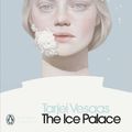 Cover Art for 9780241321249, The Ice Palace by Tarjei Vesaas