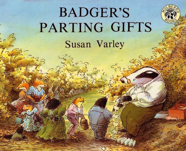 Cover Art for 9780688026998, Badger's Parting Gifts by Susan Varley