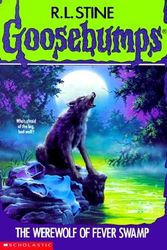 Cover Art for 9780590494496, The Werewolf of Fever Swamp by R. L. Stine